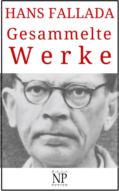 Hans Fallada - Gesammelte Werke, EPUB eBook