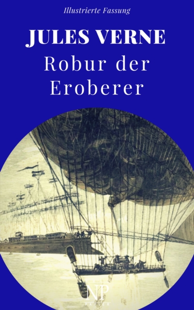 Robur der Eroberer : Illustrierte und unzensierte Komplettubersetzung, PDF eBook
