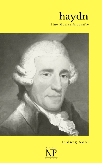 Haydn : Eine Musikerbiografie, EPUB eBook