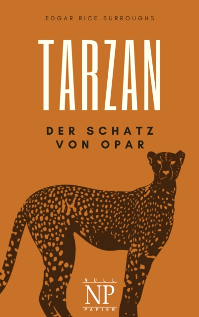 Tarzan - Band 5 - Der Schatz von Opar, PDF eBook