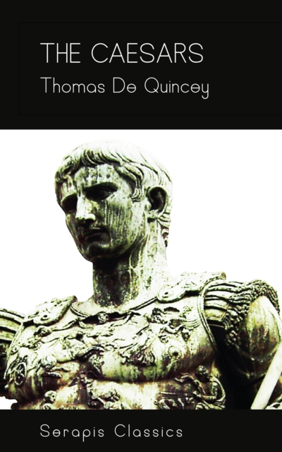 The Caesars (Serapis Classics)), EPUB eBook