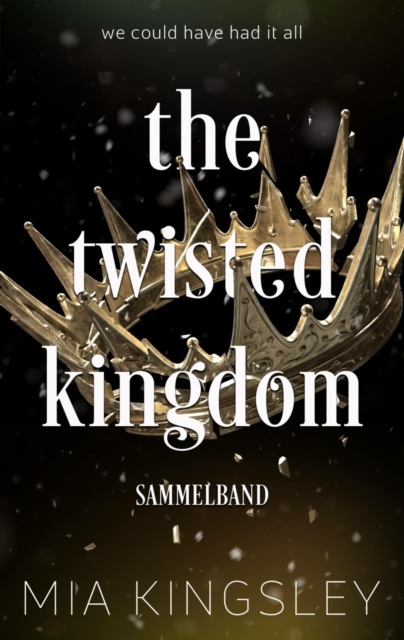 The Twisted Kingdom : Sammelband, EPUB eBook
