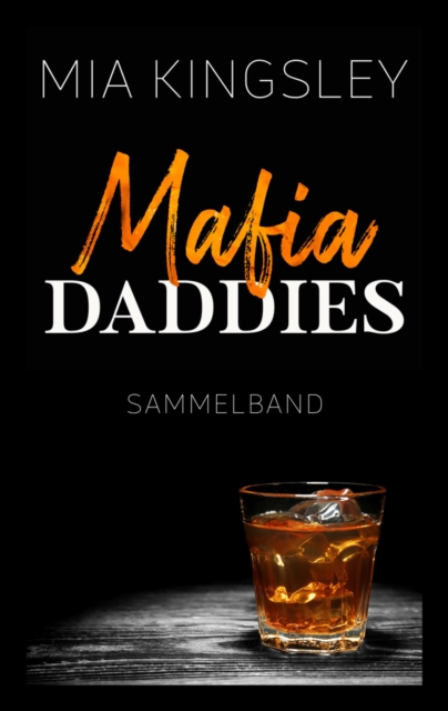 Mafia Daddies : Sammelband, EPUB eBook