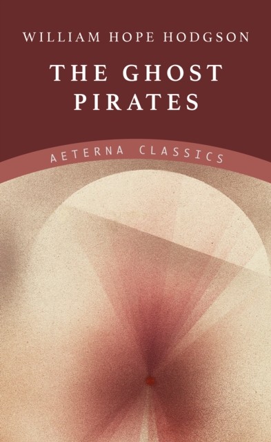 The Ghost Pirates, EPUB eBook