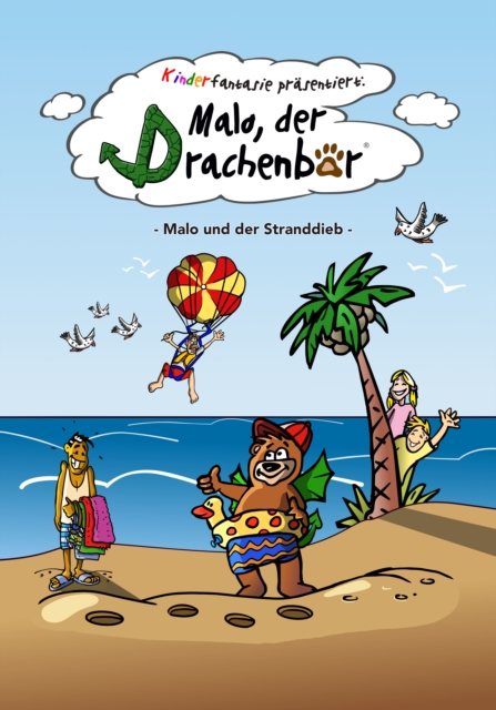 Malo der Drachenbar : Malo und der Stranddieb, EPUB eBook