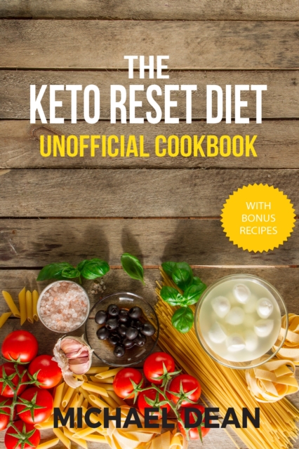 The Keto Reset Diet Unofficial Cookbook, EPUB eBook