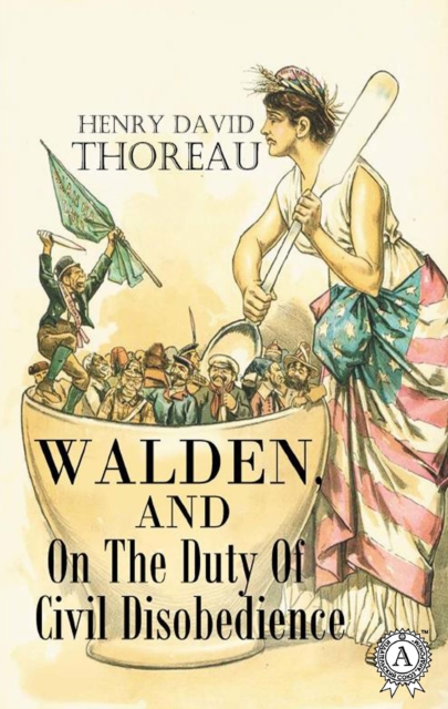 Walden, and On The Duty Of Civil Disobedience, EPUB eBook
