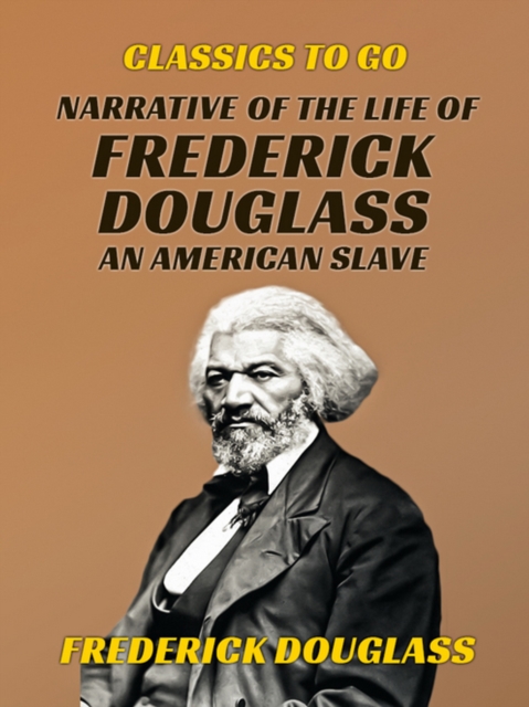 Narrative of the Life of Frederick Douglass, An American Slave, EPUB eBook