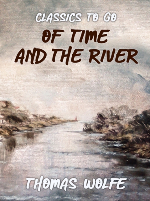 Of Time and the River, EPUB eBook