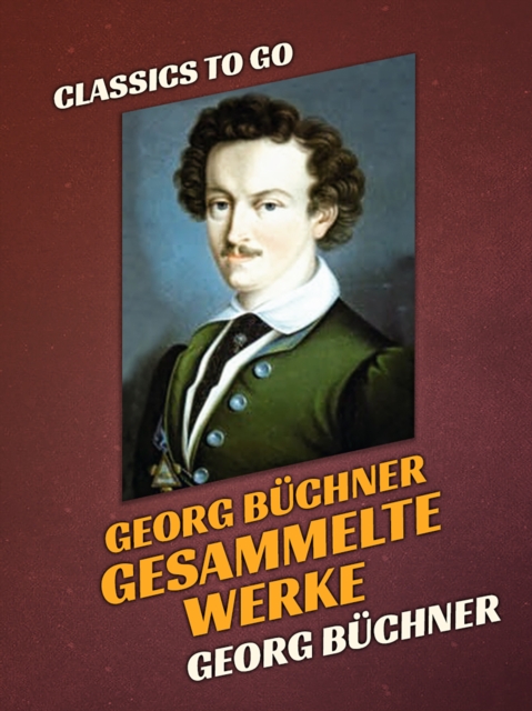 Georg Buchner  Gesammelte Werke, EPUB eBook