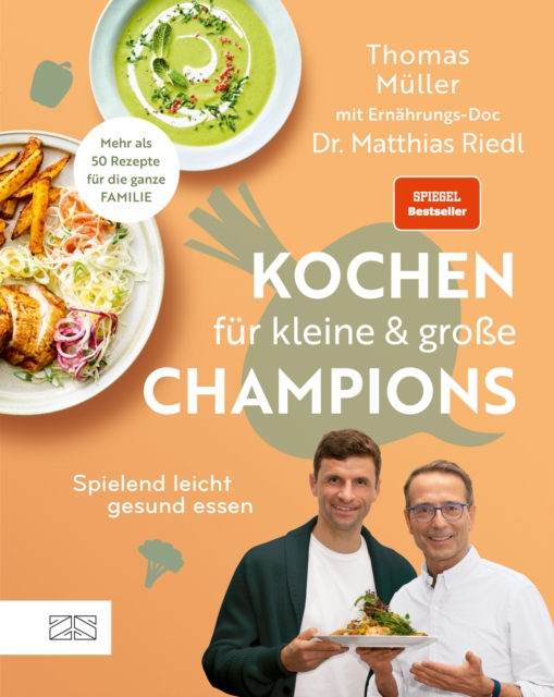 Kochen fur kleine und groe Champions : Spielend leicht gesund essen, EPUB eBook