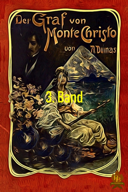 Der Graf von Monte Christo, 3. Band, EPUB eBook