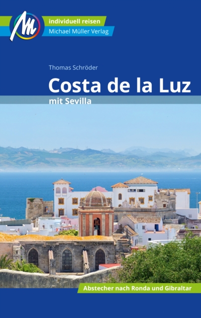 Costa de la Luz Reisefuhrer Michael Muller Verlag : mit Sevilla, EPUB eBook