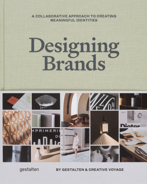 Designing Brands : A Collaborative Approach to Creating Meaningful Identities, Hardback Book