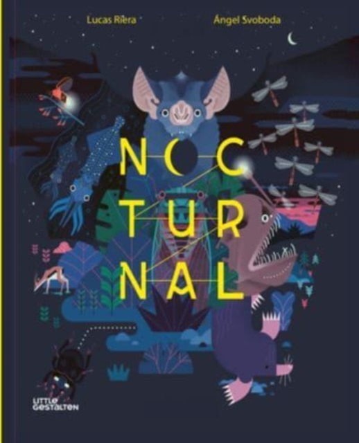 Nocturnal : Animals After Dark, Hardback Book