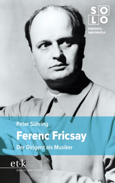 Ferenc Fricsay : Der Dirigent als Musiker, PDF eBook
