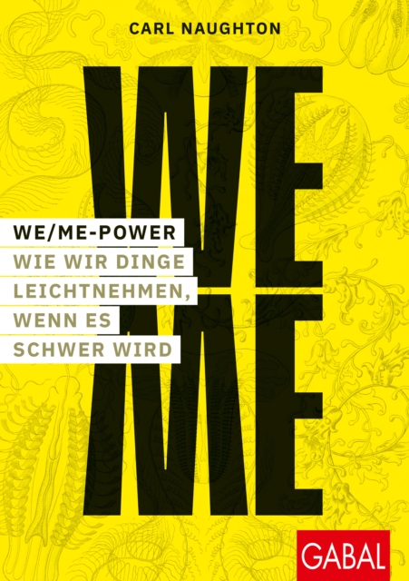 We/Me-Power : Wie wir Dinge leichtnehmen, wenn es schwer wird, EPUB eBook