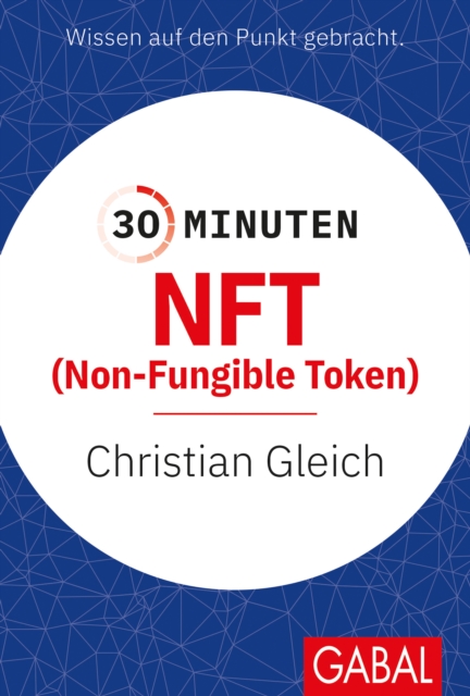 30 Minuten NFT (Non-Fungible Token), EPUB eBook
