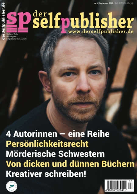 der selfpublisher 31, 3-2023, Heft 31, September 2023 : Deutschlands 1. Selfpublishing-Magazin, PDF eBook
