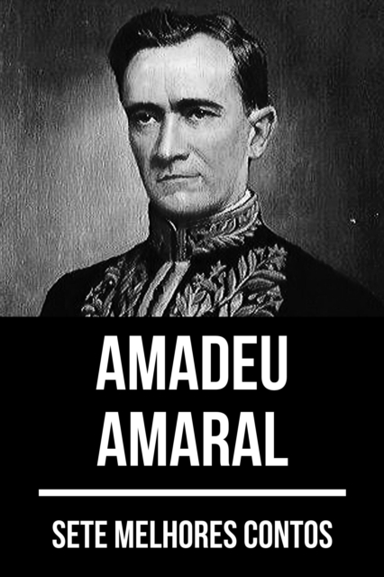7 melhores contos de Amadeu Amaral, EPUB eBook