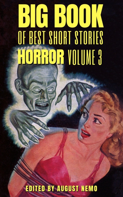 Big Book of Best Short Stories - Specials - Horror 3 : Volume 9, EPUB eBook
