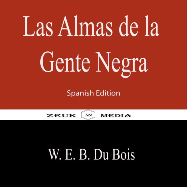Las Almas de la Gente Negra, EPUB eBook