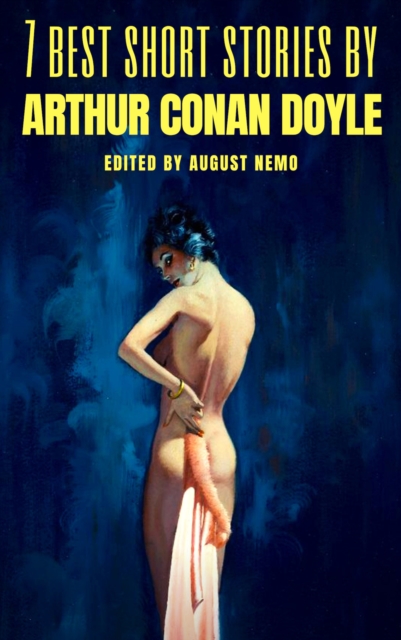 7 best short stories by Arthur Conan Doyle, EPUB eBook