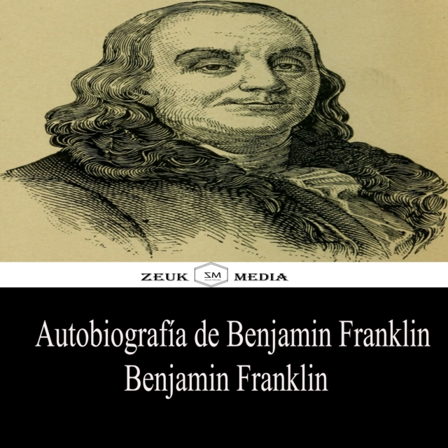 Autobiografia de Benjamin Franklin, EPUB eBook