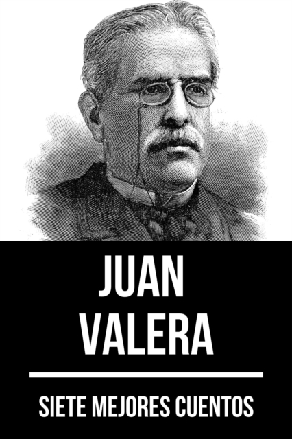 7 mejores cuentos de Juan Valera, EPUB eBook
