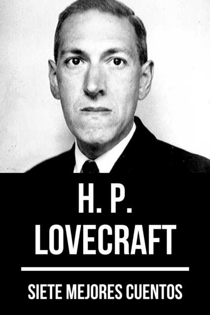 7 mejores cuentos de H. P. Lovecraft, EPUB eBook