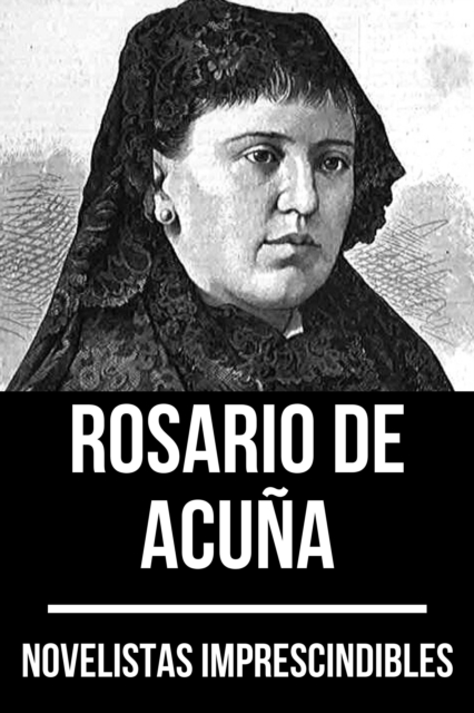 Novelistas Imprescindibles - Rosario de Acuna, EPUB eBook