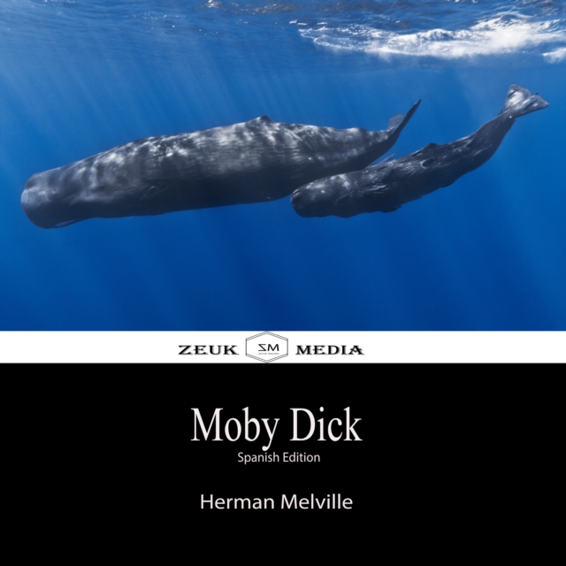 Moby Dick : Spanish Edition, EPUB eBook