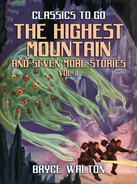 The Highest Mountain and seven more Stories Vol II, EPUB eBook