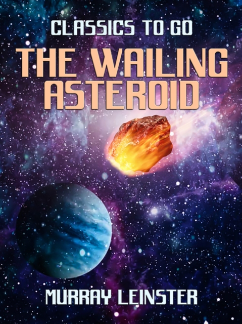 The Wailing Asteroid, EPUB eBook