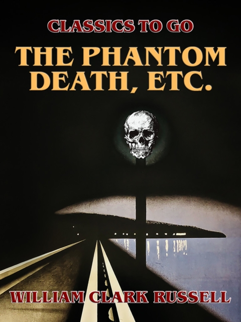 The Phantom Death, etc., EPUB eBook
