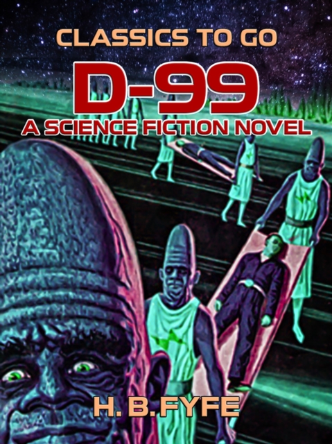 D-99: A Science Fiction Novel, EPUB eBook
