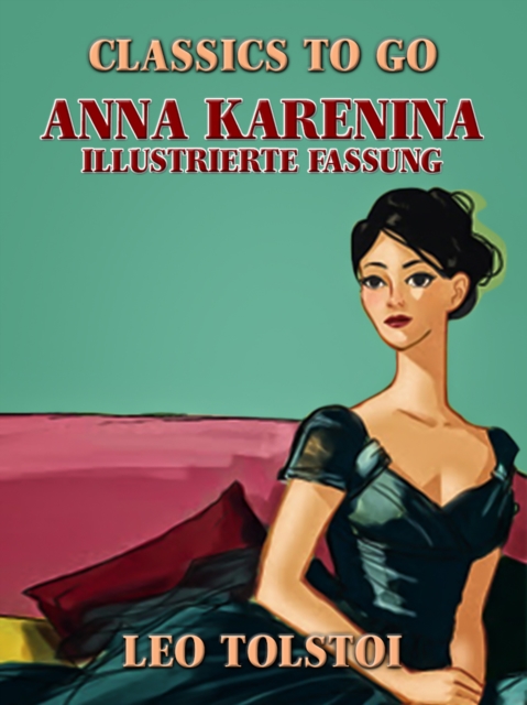 Anna Karenina - Illustrierte Fassung, EPUB eBook