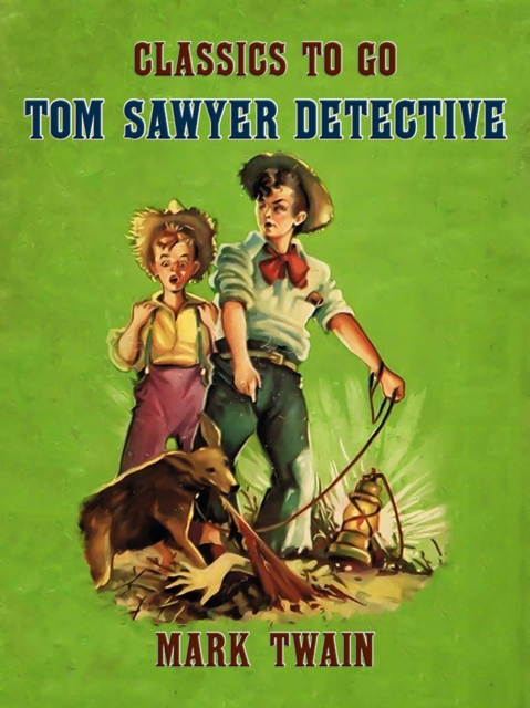 Tom Sawyer Detective, EPUB eBook