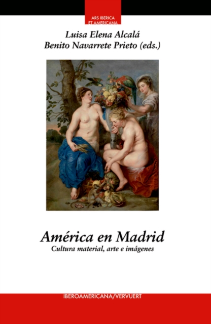 America en Madrid : Cultura material, arte e imagenes, EPUB eBook