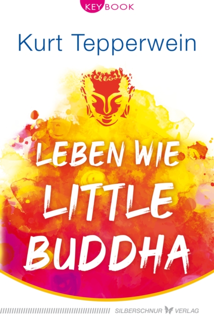 Leben wie Little Buddha, EPUB eBook