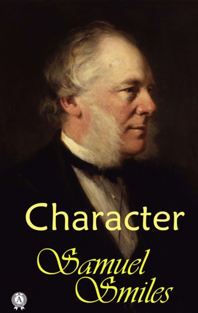 Samuel Smiles - Character, EPUB eBook