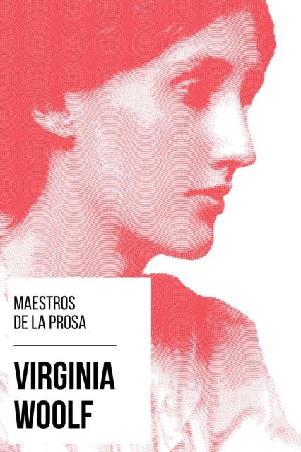 Maestros de la Prosa - Virginia Woolf, EPUB eBook