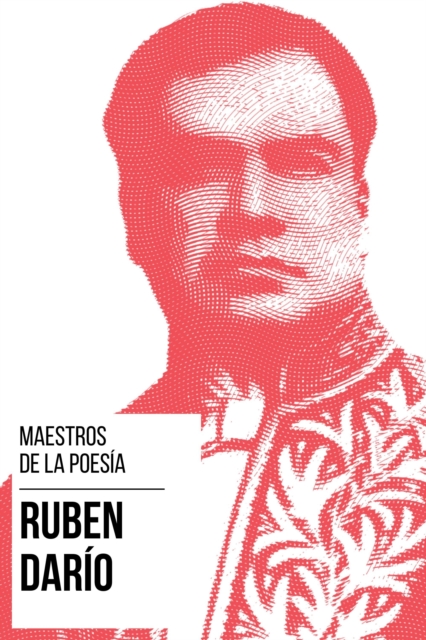 Maestros de la Poesia - Ruben Dario, EPUB eBook