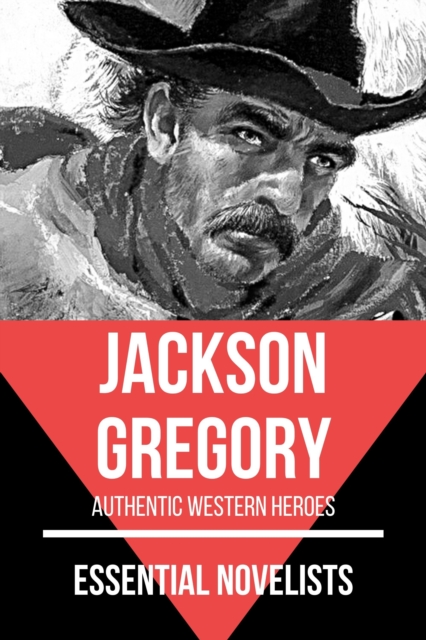 Essential Novelists - Jackson Gregory, EPUB eBook