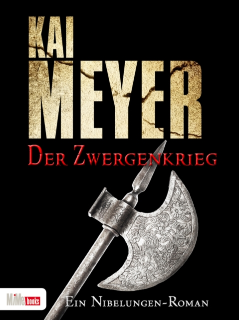 Der Zwergenkrieg : Ein Nibelungen-Roman, EPUB eBook