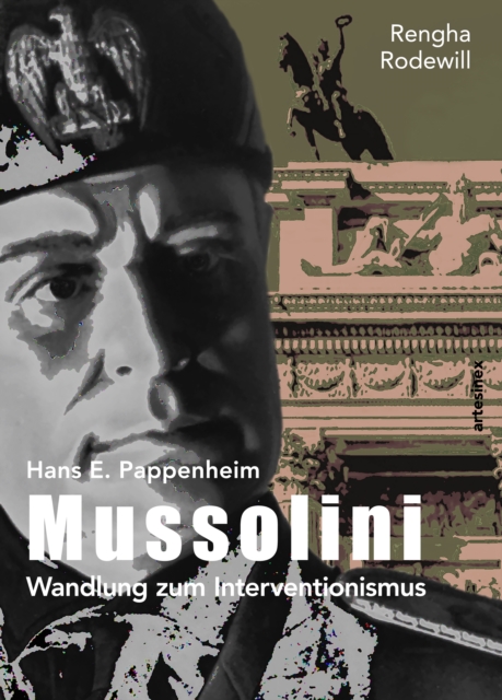 Mussolini : Wandlung zum Interventionismus, EPUB eBook