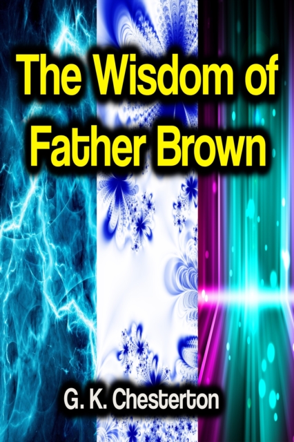 The Wisdom of Father Brown, EPUB eBook