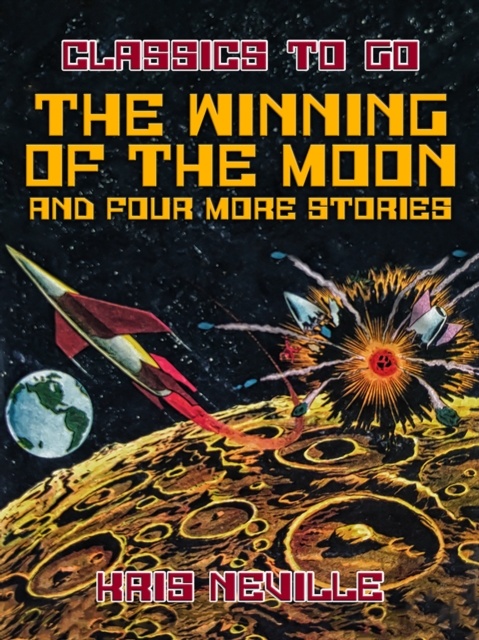 The Winning of the Moon and four more stories, EPUB eBook