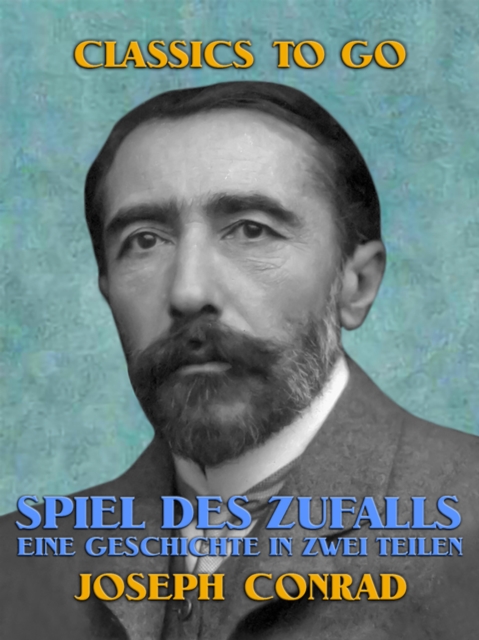 Spiel des Zufalls Eine Geschichte in zwei Teilen, EPUB eBook