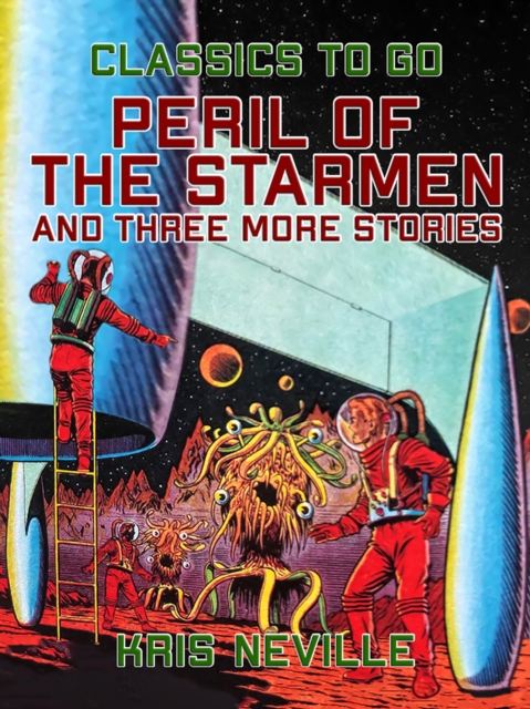 Peril of the Starmen and three more Stories, EPUB eBook